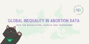 Examining global inequality in abortion data.